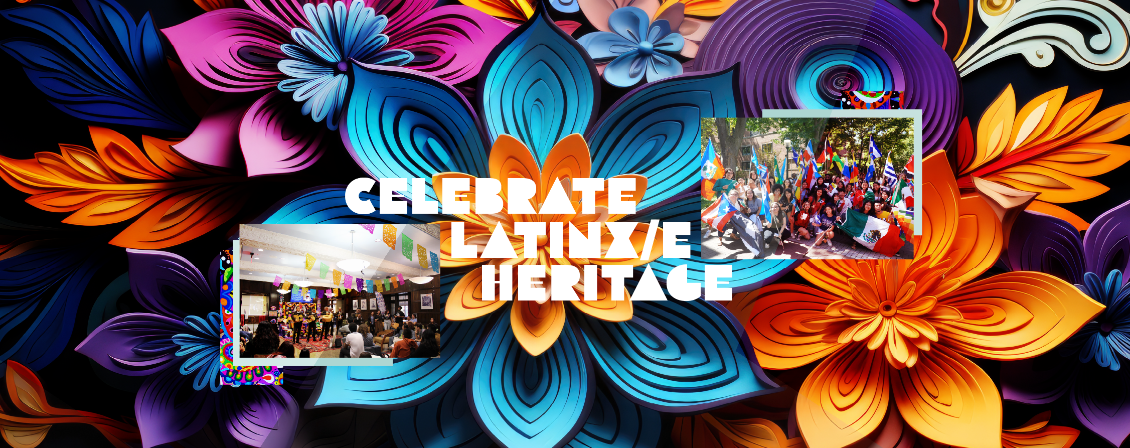 Celebrate Latinx/e Heritage